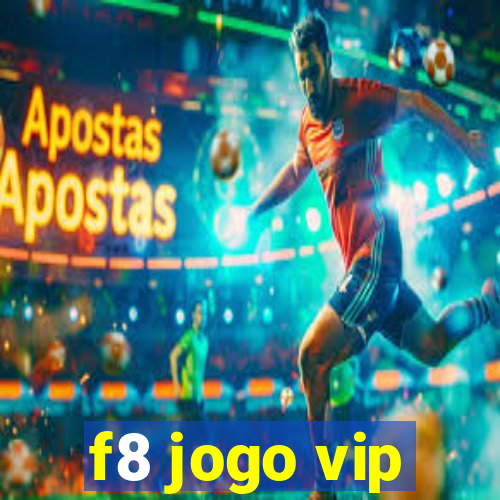 f8 jogo vip